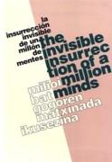 INSURRECCION INVISIBLE DE UN MILLON DE MENTES