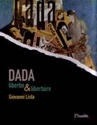 DADA. LIBERTIN & LIBERTAIRE