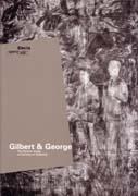 GILBERT & GEORGE. THE GENERAL JUNGLE OR CARRYING ON SCULPTING. 