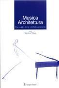 MUSICA & ARCHITETTURA. PAESAGGI DELLA CONTEMPORANEITA. 