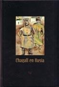 CHAGALL: CHAGALL EN RUSIA