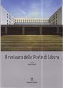 RESTAURO DELLE POSTE DI LIBERA, IL