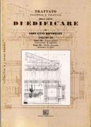 TRATTATO TEORICO E PRATICO DELL'ARTE DI EDIFICARE DI GIOVANNI RONDALET. VOLUME 3. CONSTRUZIONI IN LEGNAM "E . STRUTTURE IN FERRO". E . STRUTTURE IN FERRO