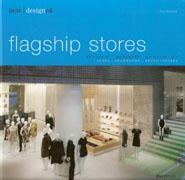 FLAGSHIP STORES. 