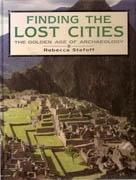 FINDING THE LOST CITIES. THE GOLDEN AGE OF ARCHAELOGY