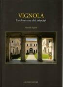 VIGNOLA:  L'ARCHITETTURA DEI PRINCIPI. 