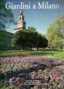 GIARDINI A MILANO