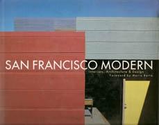 SAN FRANCISCO MODERN. INTERIOR, ARCHITECTURE & DESIGN