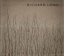 LONG: RICHARD LONG. WALKING AND MARKING.