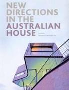 NEW DIRECTIONS IN THE AUSTRALIAN HOUSE