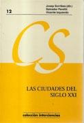 CIUDADES DEL SIGLO XXI, LAS