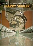 SEIDLER: HARRY SEIDLER. THE MASTER ARCHITECT SERIES III. "SELECT AND CURRENT WORKS". SELECT AND CURRENT WORKS