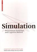 SIMULATION. PRESENTATION TECHNIQUE AND COGNITIVE METHOD