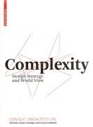 COMPLEXITY. DESIGN STRATEGY AND WORLD VIEW
