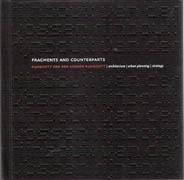 VOSSEN: RIJNBOUTT VAN DER VOSSEN RIJNBOUTT. FRAGMENTS AND COUNTERPARTS. "ARCHITECTURE, URBAN PLANNING, STRATEGY"