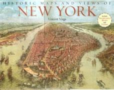 HISTORIC MAPS AND VIEWS OF NEW YORK