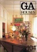 GA HOUSES Nº 104. JOY, MIRALLES/TAGLIABUE, SAITOWITZ, MATHAROO, FUSE, HARA, GODSELL, BROWN, BGP ARQ. LE. 