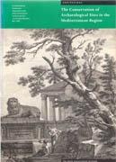 CONSERVATION OF ARCHEOLOGICAL SITIES IN THE MEDITERRANEAN "REGION". REGION