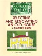 SELECTING AND RENOVATING AN OLD HOUSE. A COMPLETE GUIDE