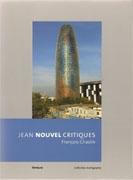 NOUVEL: JEAN NOUVEL CRITIQUES. 