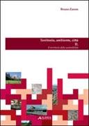 TERRITORIO, AMBIENTE, CITTA: IL TERRITORIO DELLA SOSTENIBILITA II