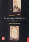 GUERRA DE LAS IMAGENES: DE CRISTOBAL COLON A BLADE RUNNER ( 1492-2019). 