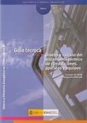 GUIA TECNICA.  DISEÑO Y CALCULO DEL AISLAMIENTO TERMICO DE CONDUCCIONES, APARATOS Y EQUIPOS  (CDROM). 