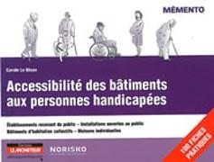 ACCESSIBILITE DES BATIMENTS AUX PERSONNES. 