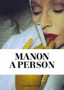 MANON: MANON A PERSON. A SWISS PIONEER OF FEMALE BODY AND PERFORMANCE ART