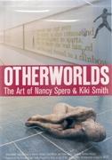 SPERO / SMITH: OTHER WORLDS. THE ART OF NANCY SPERO & KIKI SMITH (DVD). 27 MIN