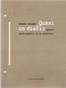 EDOARDO GELLNER: QUASI UN DIARIO. APPUNTI AUTOBIOGRAFICI DI UN ARCHITETTO