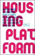 HOUSING PLATFORM. PLATAFORME D' ECHANGES SUR LA COUT DE CONSTRUCTION ET LA QUALITE DES LEGEMENTS COLLECT