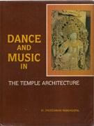 DANCE AND MUSIC IN THE TEMPLE ARCHITECTURE (INDIA)