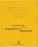 CUADERNOS DE NUEVA ARQUITECTURA MEXICANA