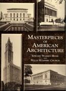 MASTERPIECES OF AMERICAN ARCHITECTURE