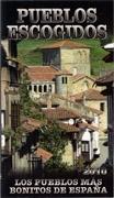 PUEBLOS ESCOGIDOS 2010  LOS PUEBLOS MAS BONITOS DE ESPAÑA "LOS PUEBLOS MAS BONITOS DE ESPAÑA". LOS PUEBLOS MAS BONITOS DE ESPAÑA