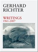 RICHTER: GERHARD RICHTER. WRITINGS 1961 TO 2007. 