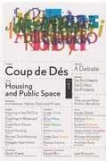 COUP DE DES 1. HOUSING AND PUBLIC SPACE. 