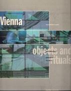VIENNA. OBJECTS AND RITUALS. 