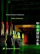 ANCIENT CHINESE ARCHITECTURE. PALACE ARCHITECTURE