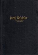 TEIXIDOR: JORDI TEIXIDOR. SERIE NEGRA 1994 - 2004