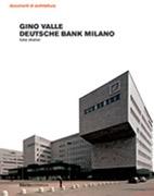 VALLE: GINO VALLE DEUTSCHE BANK MILANO. 