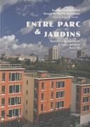 ENTRE PARC ET JARDINS. OPERATION DE LOGEMENTS ET ALTE-GARDERIE PARIS 13E