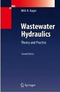 WASTEWATER HYDRAULICS. THEORY AND PRACTICE. 