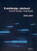 EVENTDESIGN JAHRBUCH    EVENT DESIGN YEARBOOK 2010-2011. 