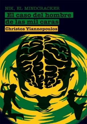 NIK, EL MINDCRACKER. EL CASO DEL HOMBRE DE LAS MIL CARAS "NIK EL MINDCRACKER 01"