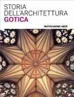 STORIA DELL' ARCHITETTURA GOTICA