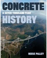 CONCRETE : A SEVEN-THOUSAND YEAR HISTORY