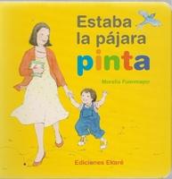 ESTABA LA PAJARA PINTA