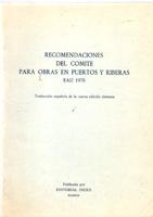 RECOMENDACIONES DEL COMITE PARA OBRAS EN PUERTOS Y RIBERAS E "AU 1970". AU 1970